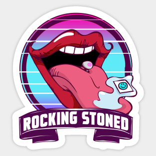 ROCKING STONED Sticker